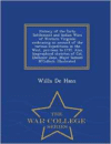 History of the Early Settlement and Indian Wars of Western Virginia; Embracing an Account of the Various Expeditions in the West, Previous to 1795. Also, Biographical Sketches of Col. Ebenezer Zane, Major Samuel M'Collach. Illustrated. - War College Series