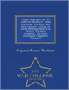 Indian Biography: Or, an Historical Account of Those Individuals Who Have Been Distringuished Among the North American Natives as Orators, Warriors, Statesmen, and Other Remarkable Characters, Volume 2 - War College Series