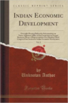 Indian Economic Development, Vol. 2: Oversight Hearing Before the Subcommittee on Native American Affairs of the Committee on Natural Resources House of Representatives One Hundred Third Congress First Session on Indian Economic Development