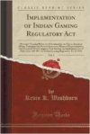 Implementation of Indian Gaming Regulatory ACT, Vol. 3: Oversight Hearing Before the Subcommittee on Native American Affairs, Committee on Natural Resources, House of Representatives, One Hundred Third Congress, First Session, on Implementation of Public