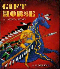 Gift Horse: A Lakota Story