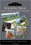 Standing Rock: Lakota, Dakota, Nakota Nation