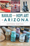 Navajo and Hopi Art in Arizona: Continuing Traditions