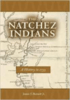 Natchez Indians: A History to 1735