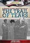 Primary Source Investigation of the Trail of Tears