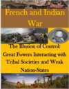 Illusion of Control - Great Powers Interacting with Tribal Societies and Weak Nation-States