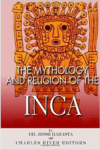 Mythology and Religion of the Inca