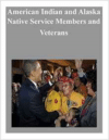 American Indian and Alaska Native Service Members and Veterans