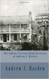 Indian Territory Reminiscences of Andrew J. Harden