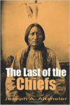 Last of the Chiefs: A Story of the Great Sioux War