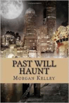 Past Will Haunt: An FBI/Romance Thriller Book 13