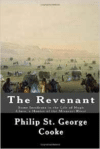 Revenant: Some Incidents in the Life of Hugh Glass, a Hunter of the Missouri River