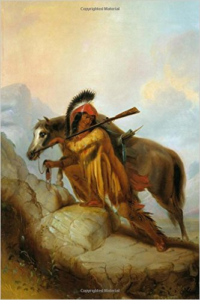 Scalp Lock, Alfred Jacob Miller. Blank Journal: 160 Blank Pages, 6 X 9 Inch (15.24 X 22.86 CM) Soft Cover. (Paper Notebook / Composition Book). Native American Art.