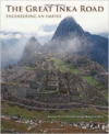 Great Inka Road: Engineering an Empire