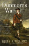 Dunmore's War: The Last Conflict of America's Colonial Era