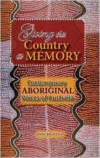 Giving This Country a Memory: Contemporary Aboriginal Voices of Australia