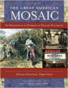 Great American Mosaic [4 Volumes]: An Exploration of Diversity in Primary Documents