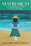 Matriarch: An Australian Novel of Love and War