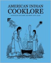 American Indian Cooklore (Classic Reprints)