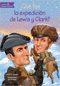 Que Fue La Expedicion de Lewis y Clark?