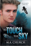 To Touch the Sky