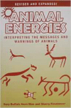 Animal Energies: Interpreting the Messages and Warnings of Animals