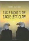 Eagle Right Claw and Eagle Left Claw