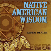 Native American Wisdom