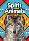 Spirit Animals: Meanings & Stories