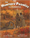 Hunter S Promise: An Abenaki Tale