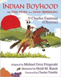 Indian Boyhood: The True Story of a Sioux Upbringing