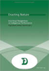 Enacting Nature: Ecocritical Perspectives on Indigenous Performance