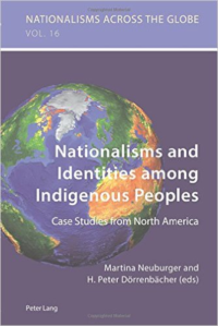 Nationalisms and Identities Among Indigenous Peoples: Case Studies from North America