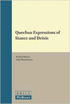 Quechua Expressions of Stance and Deixis