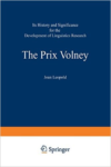 Prix Volney: Its History and Significance for the Development of Linguistics Research: Volume Ia and Volume Ib